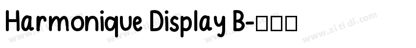 Harmonique Display B字体转换